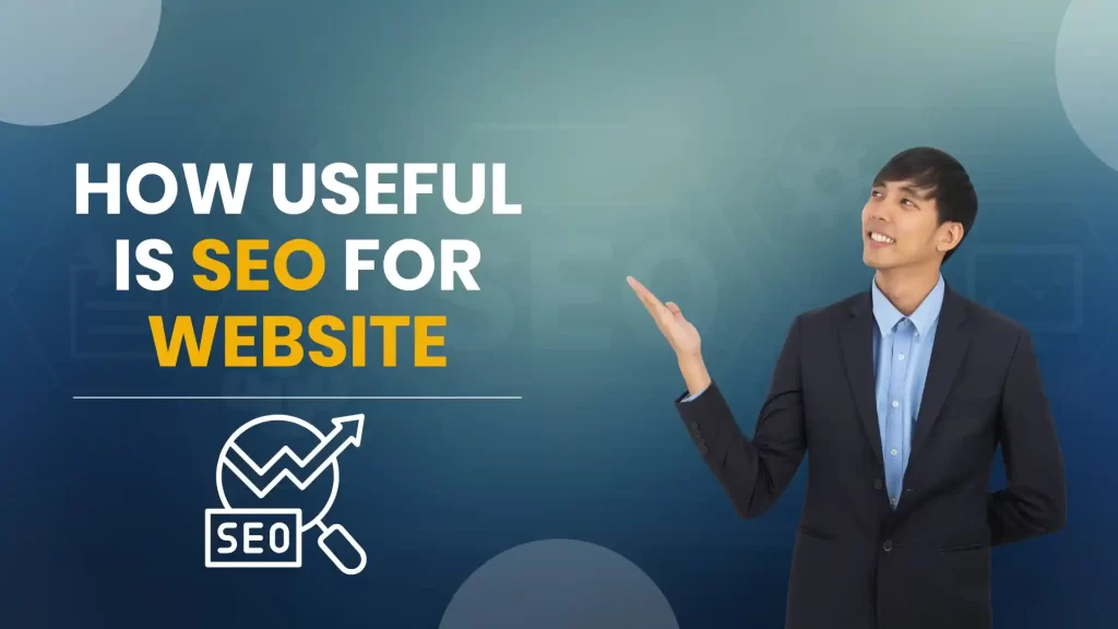 How useful is seo for website